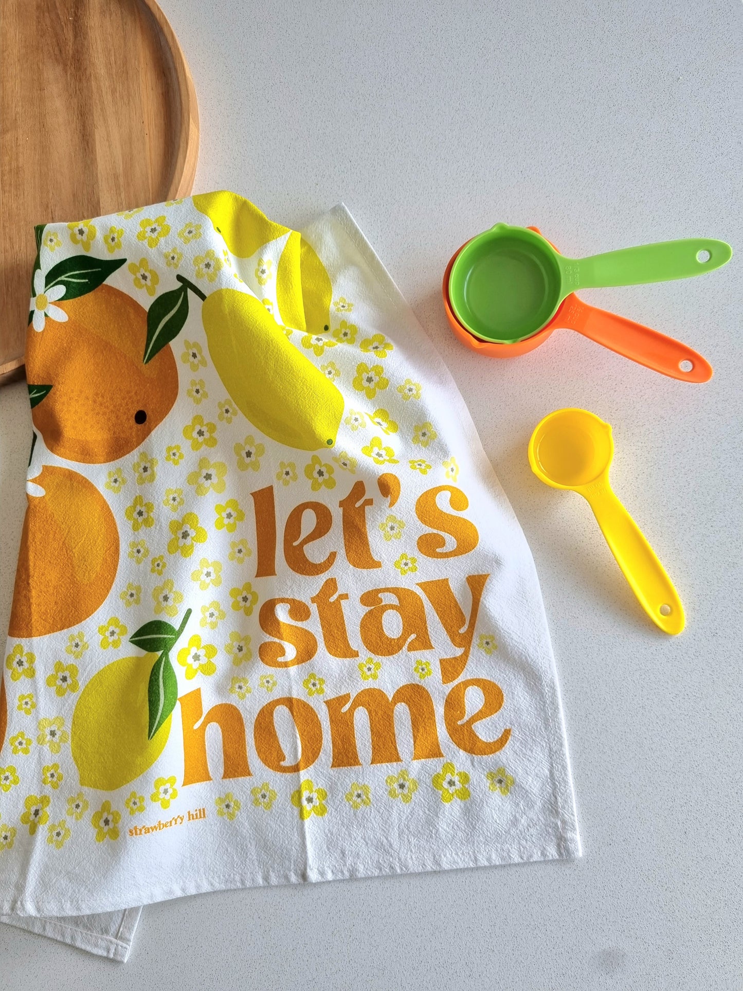 Let's Stay Home Tea Towel